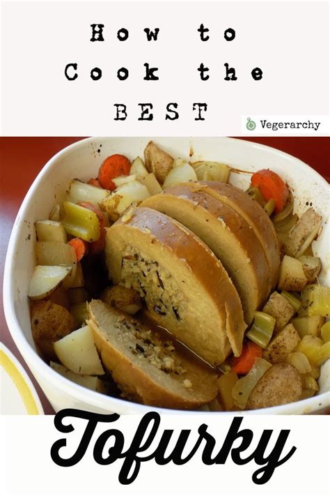 How to Cook a Tofurkey Roast to Perfection | Vegerarchy - Vegerarchy ...