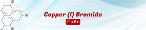 Copper I Bromide Manufacturer