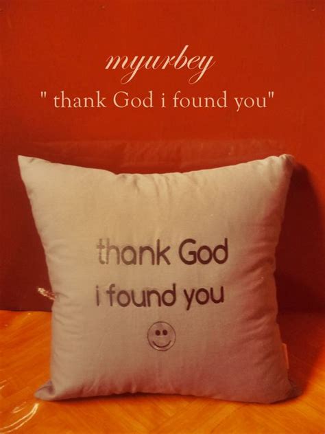 MYURBEY: Thank God ,i Found You :) {cushion}