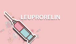 Leuprorelin IVF - Medical Form, Injection Guide, Side Effects