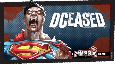 New Zombicide Lets You Play With Undead Superman & DCeased Minis!