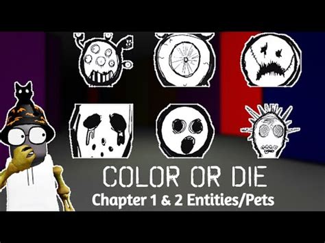 Color Or Die Chapters 1 & 2 Entities/Pets - How To Find Entities/Pets In Color Or Die - Ep 1 ...