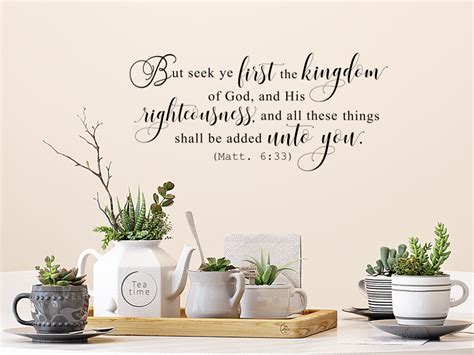 But Seek Ye First The Kingdom Of God Vinyl Wall Decal