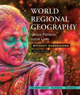 World Regional Geography, 8th Edition | Macmillan Learning US