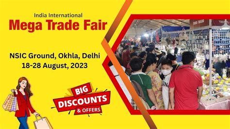 India International Mega Trade Fair Delhi 2023, Nsic Exhibition Ground, Okhla, New Delhi, 18 ...