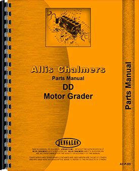 Allis Chalmers DD Motor Grader Parts Manual