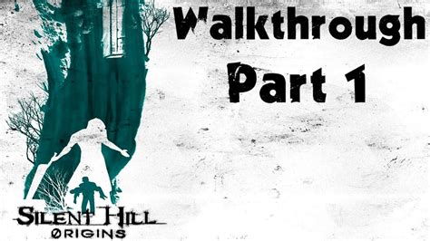 Silent Hill: Origins - Walkthrough Part 1 - The Road To Silent Hill - YouTube