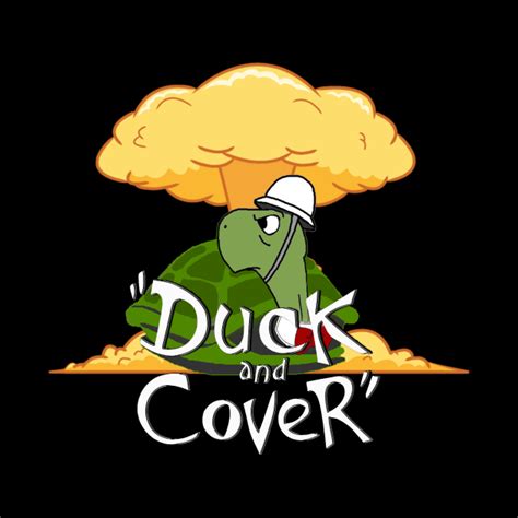 Duck and Cover - Bert the Turtle - Duck And Cover - Pin | TeePublic