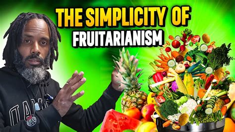 The Simplicity of Fruitarianism | With Kev Ramon | - YouTube