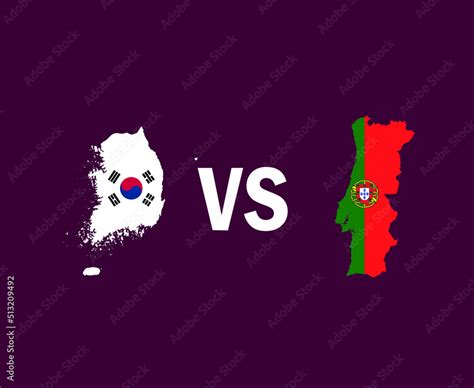 South Korea And Portugal Map Symbol Design Asia And Europe football Final Vector Asian And ...