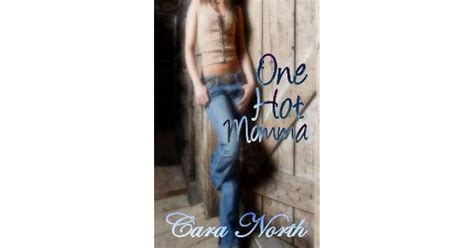 One Hot Momma (Country Music Collection, #3) by Cara North