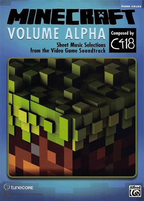 Minecraft: Volume Alpha – Sheet Music Selections from the Video Game Soundtrack – WoottWinds