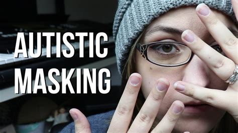 Autistic Masking in Females: My Experience - YouTube