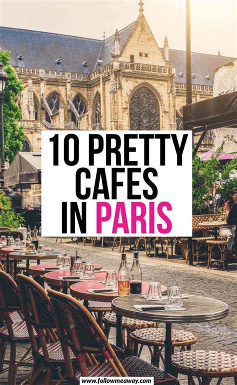 10 Of The Prettiest Cafes In Paris + Map To Find Them - Follow Me Away