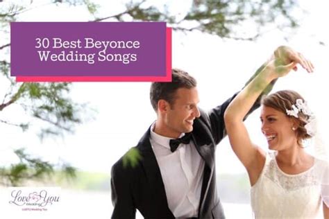 30 Best Beyonce Wedding Songs to Play on Your Big Day