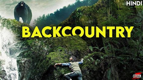 Backcountry (2014) Story Explained | Hindi | Based On A True Story - YouTube