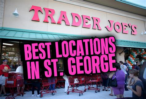 The PERFECT Places For Trader Joe’s In St. George