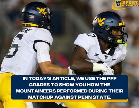 PFF: Grades from West Virginia vs. Penn State - WVSports: West Virginia ...