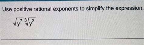 Solved Use positive rational exponents to simplify the | Chegg.com