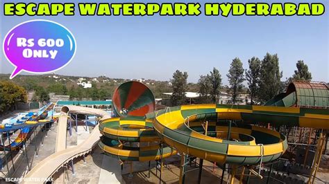 ESCAPE WATER PARK SHAMSHABAD HYDERABAD || COMPLETE TOUR - YouTube