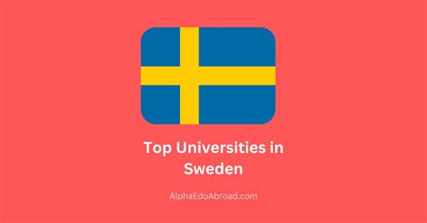 Top Universities in Sweden: Eligibility Criteria, Cost of Living, a...