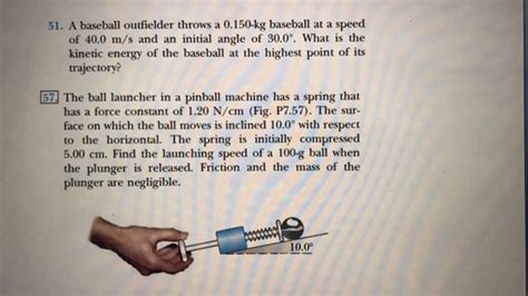 Solved 51. A baseball outfielder throws a 0.150-kg baseball | Chegg.com