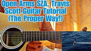 Open Arms - SZA, Travis Scott // Guitar Tutorial Chords - Chordify