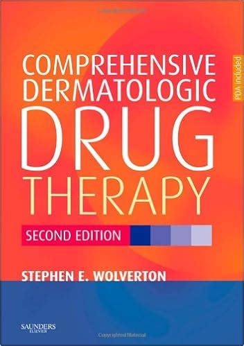 COMPREHENSIVE DERMATOLOGIC DRUG THERAPY WOLVERTON PDF