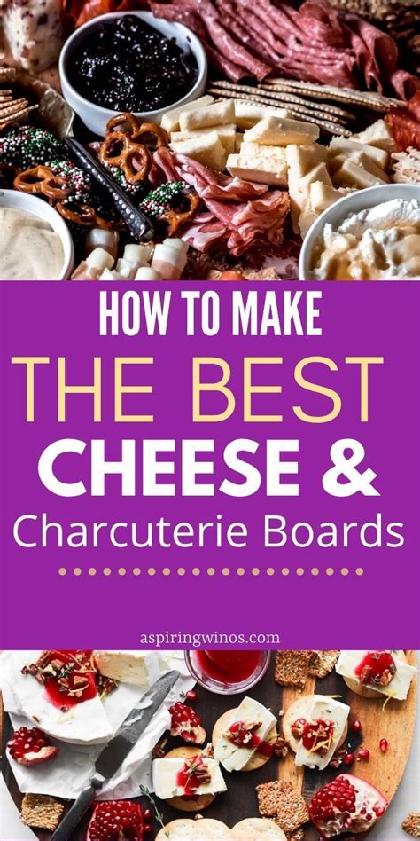 how to make the best cheese and charcuterie boards