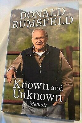 Donald Rumsfeld KNOWN AND UNKNOWN A Memoir 2011 First Edition 1st Printing | eBay