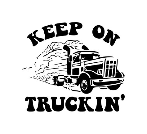 Keep on Truckin' SVG PNG Digital Download - Etsy