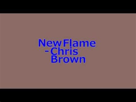 Chris Brown - New Flame Lyric Version - YouTube