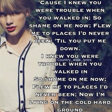 I Knew You Were Trouble by Taylor Swift | Song lyrics | Pinterest