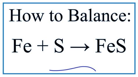 How to Balance Fe + S = FeS (Iron + Sulfur) - YouTube