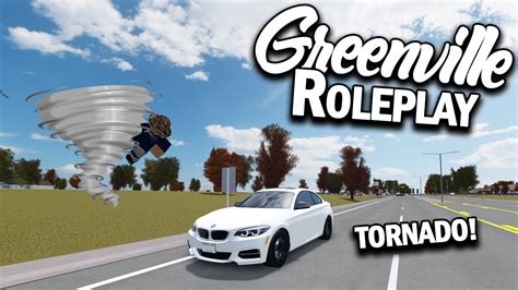 TORNADO!!! || ROBLOX - Greenville Roleplay - YouTube