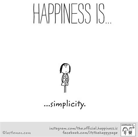 ~Happiness is Simplicity :) ...peace... :) Simple Happy Quotes, Quotes ...