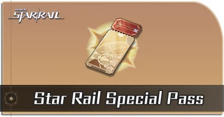 Star Rail Special Pass Guide - How to Get and Use | Honkai: Star Rail｜Game8