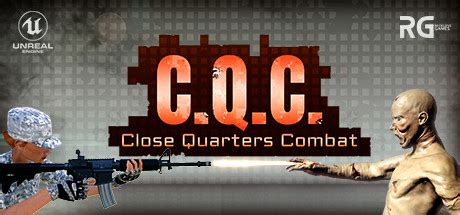 C.Q.C. - Close Quarters Combat on Steam