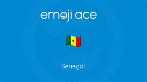 🇸🇳 Senegal - Emoji Ace