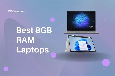 8 Best 8GB RAM Laptops [2024] - PCVenus