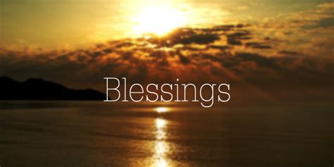 North Creek Presbyterian ChurchBlogs - God’s Blessing & Benediction