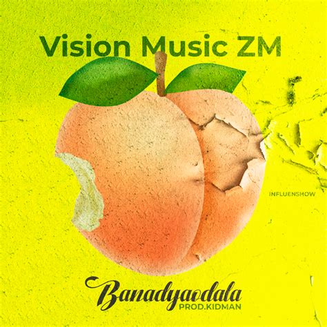 Download: Vision – Banadyaodala - ZED GOSSIP