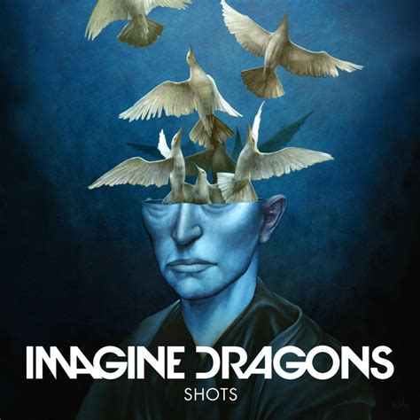 Imagine Dragons - Shots - Reviews - Album of The Year