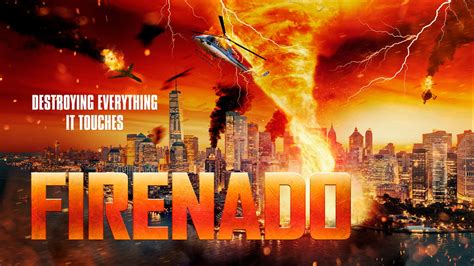 The Worst Disaster Movie Yet - Trailer for 'Firenado' Arriving in 2023 | FirstShowing.net