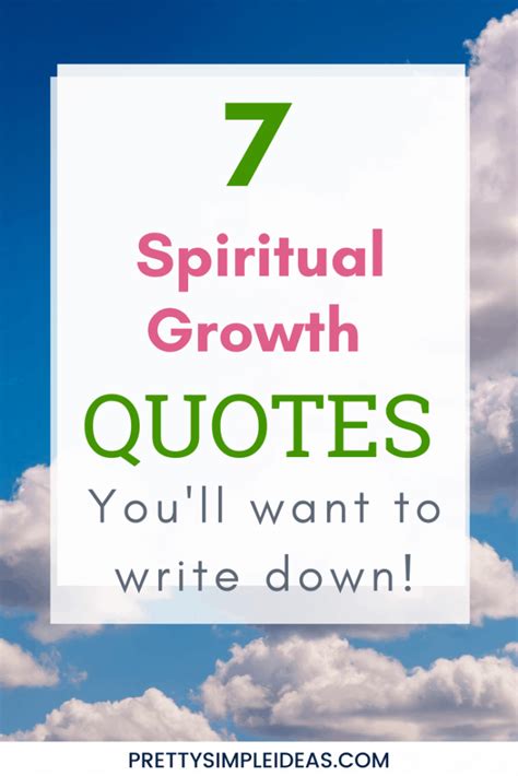 7 Spiritual Growth Quotes You'll Want to Write Down - Pretty Simple Ideas