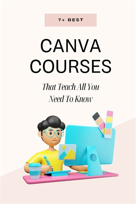 7+ Best Canva Courses To Learn How To Design Like The Pros