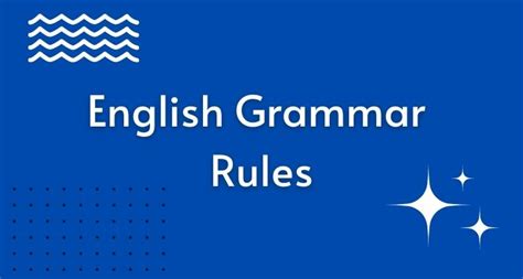 11 English Grammar Rules to Remember - SkyGrammar