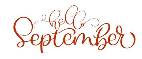 hello september red text on white background. Hand drawn Calligraphy lettering Vector ...