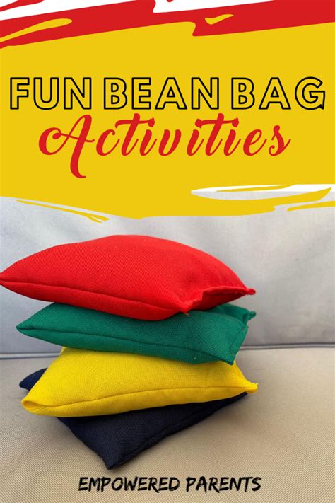 20 Bean Bag Activities Your Kids Will Love - Empowered Parents | Bean ...