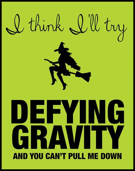 Defying Gravity Wicked Quotes. QuotesGram